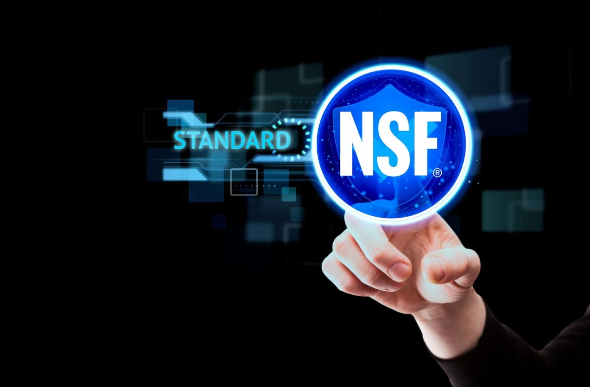 NSF Sertifikası Nedir ve Ne Zaman Gerekli Olur?